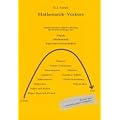 Mathematik-Vorkurs: Mathematisches Handwerkszeug f�r Studienanf�nger der Physik, Mathematik und Ingenieurwissenschaften