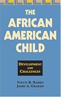 The African American Child: Development and Challenges