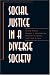 Books : Social Justice In A Diverse Society