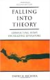 Falling into Theory: Conflicting Views on Reading Literature