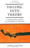 Falling into Theory: Conflicting Views on Reading Literature, 2nd Edition