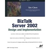 biztalk server 2002 design and implementation