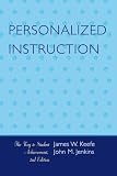 Personalized Instruction: The Key to Student Achievement