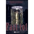 Fast tot