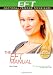 EFT Manual (EFT: Emotional Freedom Techniques)