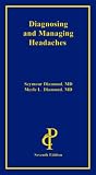 Diagnosing and Managing Headaches, 7th Edition