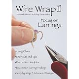 Wire Wrap 2, Focus on Earrings