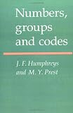 Numbers, Groups and Codes