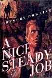 cover of A Nice Steady Job