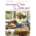 Kann denn S��es S�nde sein? Noch mehr leckere Rezepte aus norddeutschen Caf�s