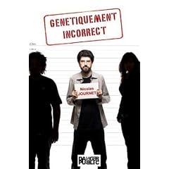 G�n�tiquement Incorrect