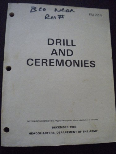 Drill & Ceremonies FM 22 5