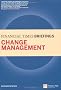 Change Management: Financial Times Briefing (Financial Times Series)