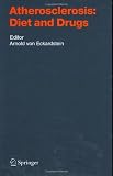 Atherosclerosis: Diet and Drugs (Handbook of Experimental Pharmacology)