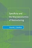 Specificity and the Macroeconomics of Restructuring (Yrjo Jahnsson Lectures)