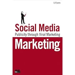 Social Media Marketing: Promoting Your Company Through Viral Marketing