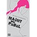�sthetische Negativit�t - Dynamit f�r den Geist