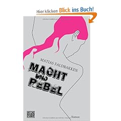 Macht und Rebel: Roman