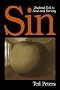 Sin: Radical Evil in Soul and Society