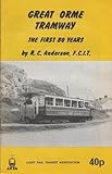 Great Orme Tramway : the first 80 years