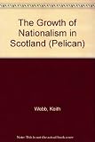 The growth of nationalism in Scotland