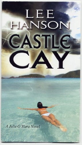 Castle Cay (Julie O'Hara Mystery Series) Castle Cay (Julie O'Hara Mystery Series)