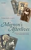 Mignon's afterlives : crossing cultures from Goethe to the twenty-first century