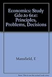 Study guide for economics : principles, problems, decisions, sixth edition