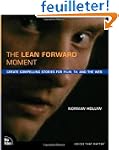 The Lean Forward Moment: Create Compe...