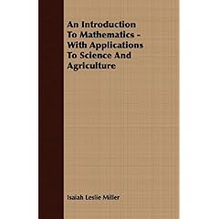 【クリックで詳細表示】An Introduction to Mathematics： With Applications to Science and Agriculture [ペーパーバック]
