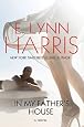 In My Father`s House: A Novel