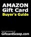 Amazon Gift Card Buyer's Guide: Compares all the types of Amazon.com Gift Cards & Gift Certificates. Also has a list of of Amozon Giftcard gotchas. (Same as the free report at www.GiftCardScoop.com)