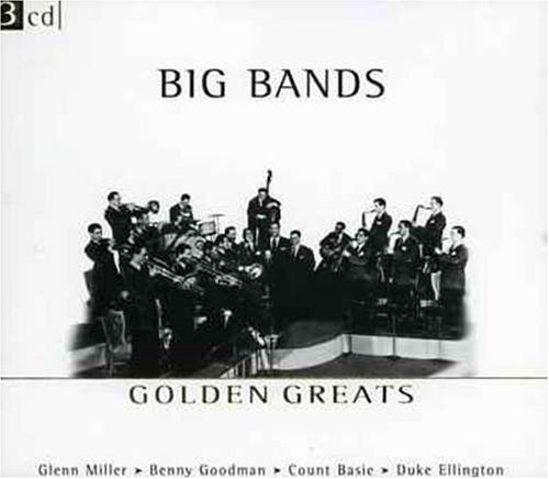 CD-Charts  Search : Golden Greats - Big Bands