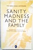 Sanity, Madness and the Family: Families of Schizophrenics (Pelican)