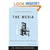 Social History of the Media: From Gutenberg to the Internet