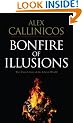 Bonfire of Illusions: The Twin Crises of the Liberal World