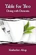 Table for Two: Dining with Dementia