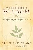 Timeless Wisdom - The Best of Dr. Frank Cranes Four-Minute Essays