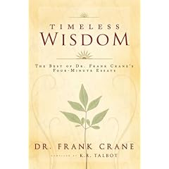 Timeless Wisdom - The Best of Dr. Frank Crane's Four-Minute Essays