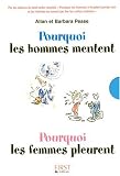Pourquoi les hommes... Pourquoi les femmes... Coffret 2 volumes : Pourquoi les hommes mentent. Pourquoi les femmes pleurent Pourquoi les hommes... Pourquoi les femmes... Coffret 2 volumes : Pourquoi les hommes mentent. Pourquoi les femmes pleurent