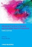 Advanced practice in nursing and the allied health professions