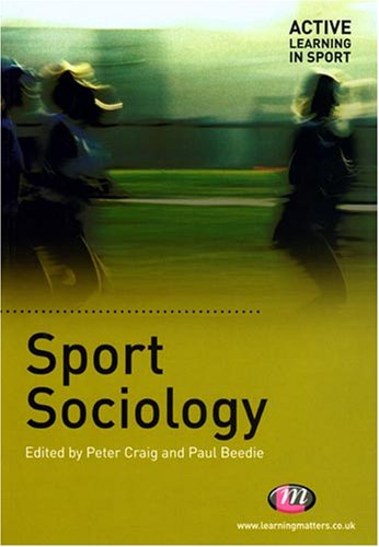 Sport Sociology (Active Learning in Sport)