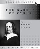 THE GARDEN OF CYRUS --- WITH LINKED TABLE OF CONTENTS
