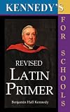 Books : Kennedy's Revised Latin Primer
