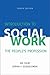 Introduction To Social Work: The People s Profession