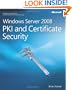 Windows Server 2008 PKI and Certificate Security (PRO-Other)