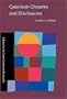 Quantum Closures and Disclosures: Thinking-Together Postphenomenology and Quantum Brain Dynamics (Advances in Consciousness Research)