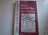 Three socialist plays : Lear, Roots, Serjeant Musgrave's dance