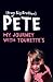 Pete: My Journey with Tourettes