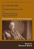 On the History of International Law and International Organization: Collected Papers of Sir Paul Vinogradoff